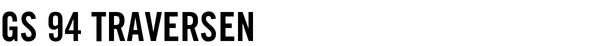 GS 94 Traversen