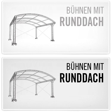 Runddach Bühnen